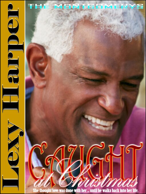 Title details for Caught at Christmas by Lexy Harper - Available